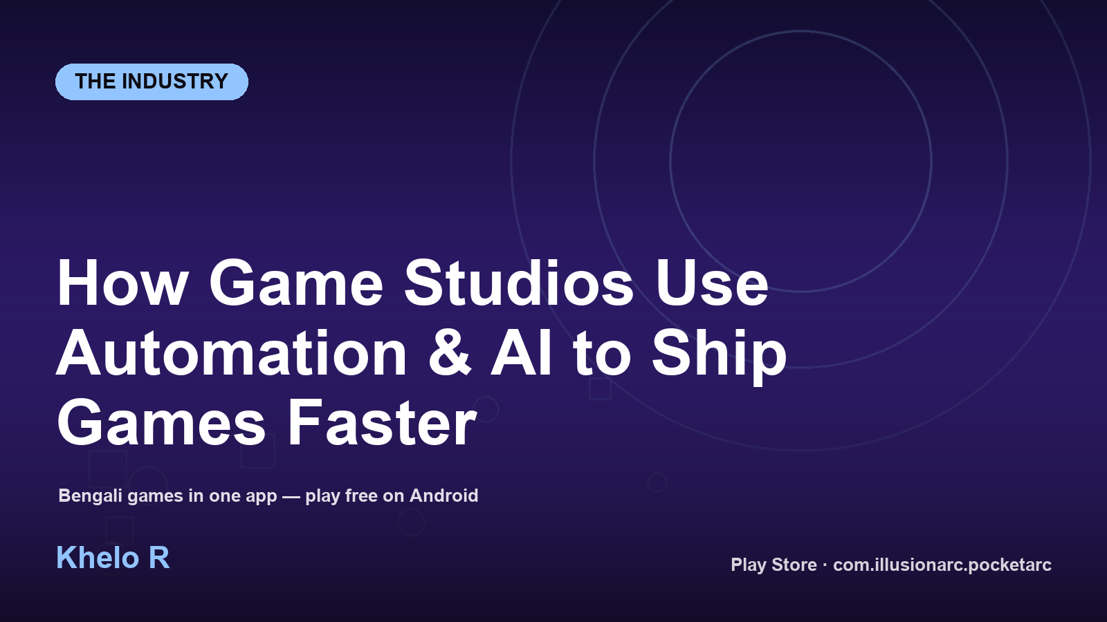 How Game Studios Use Automation & AI to Ship Games Faster